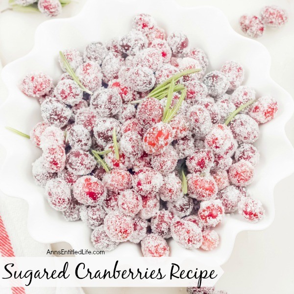 Sugared Cranberries Recipe. These sugared cranberries are amazingly addictive. Use these easy-to-follow instructions to make your own sugared cranberries which are perfect for recipe garnishes, cocktails, gifts, or simply eating as candied fruit.