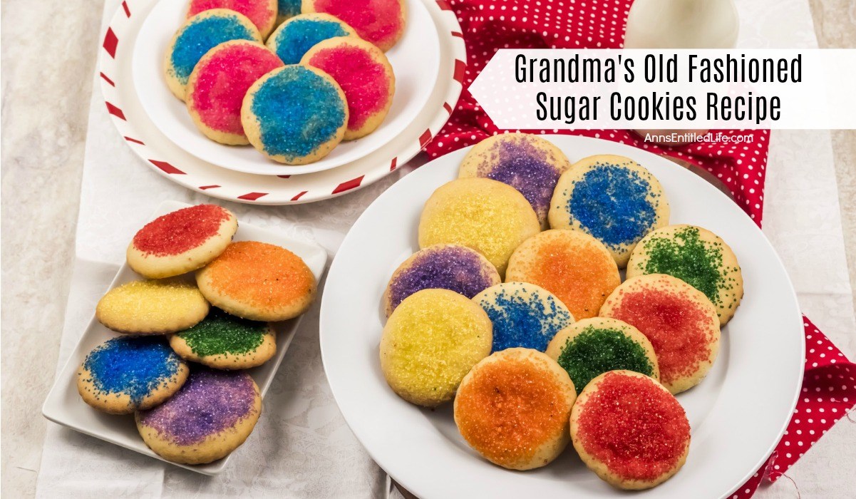 Grandma's Old Fashioned Sugar Cookies Recipe