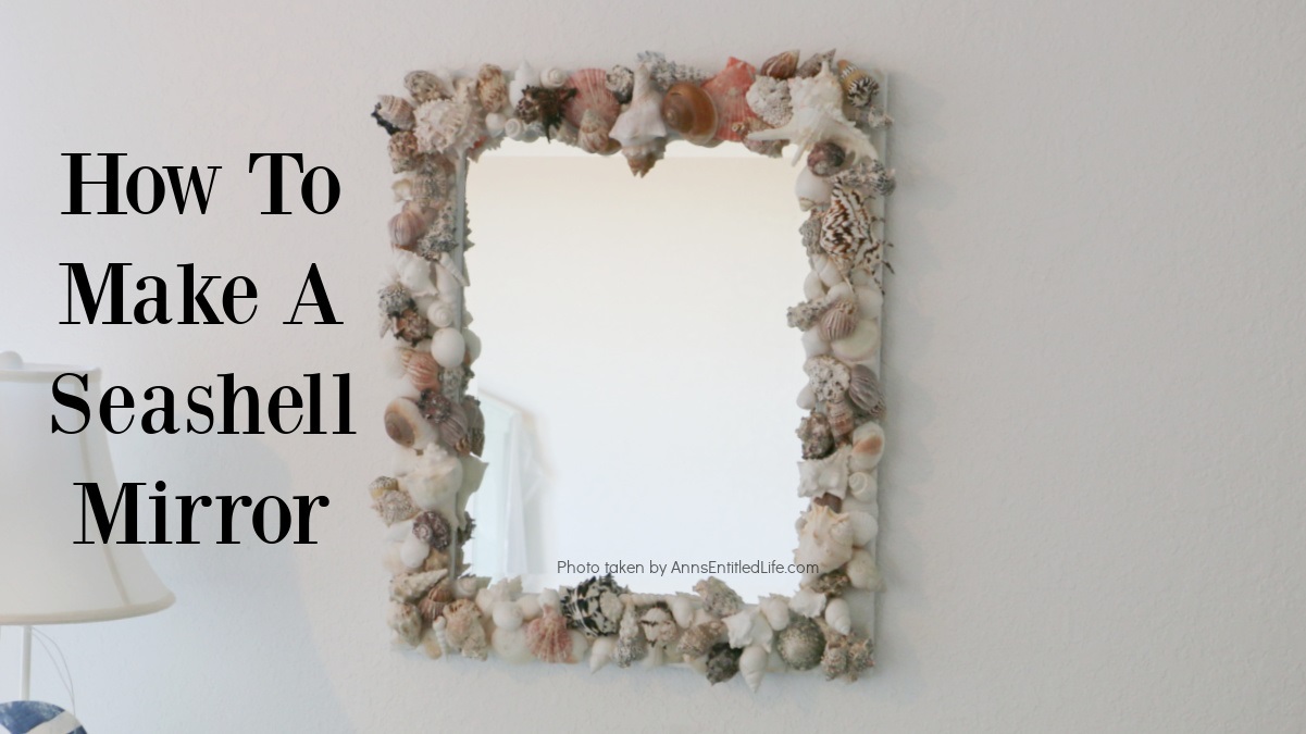 How To Make A Seashell Mirror