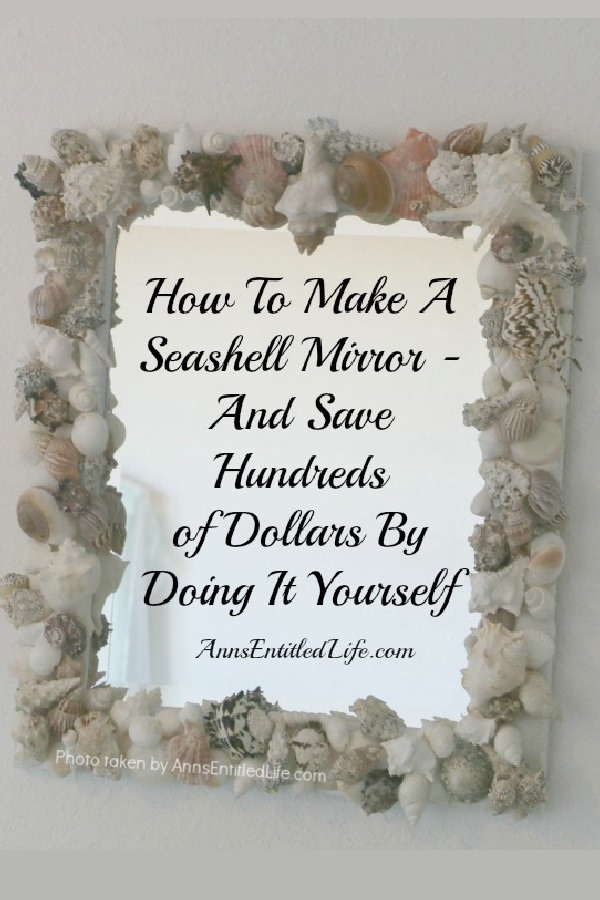 How To Make A Seashell Mirror