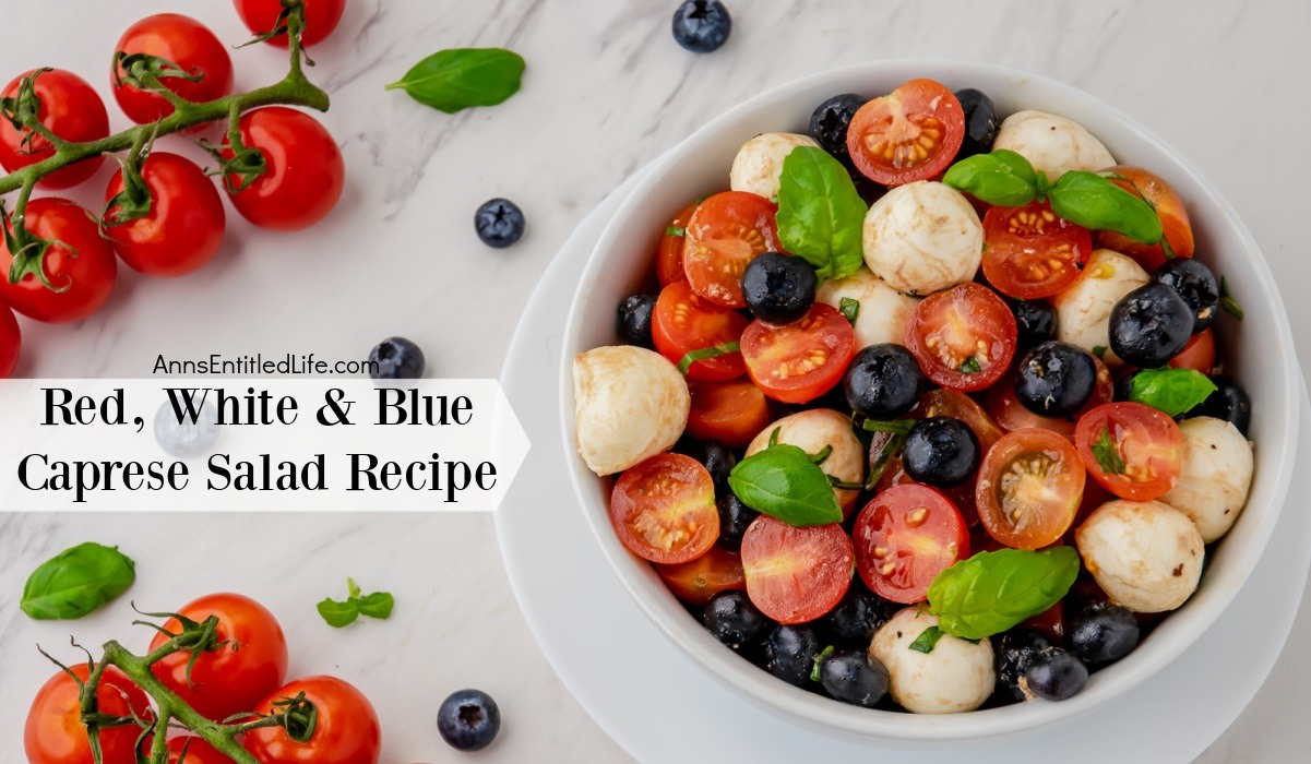 Red, White, and Blue Caprese Salad Recipe