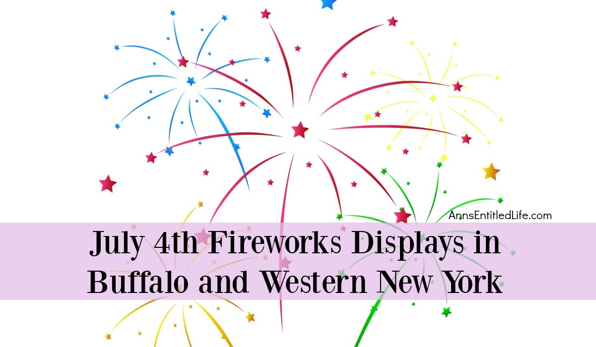 2023 July 4th Fireworks Displays in Buffalo and Western New York