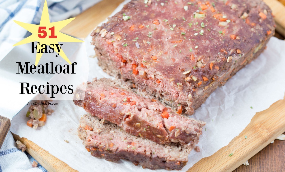 51 Easy Meatloaf Recipes