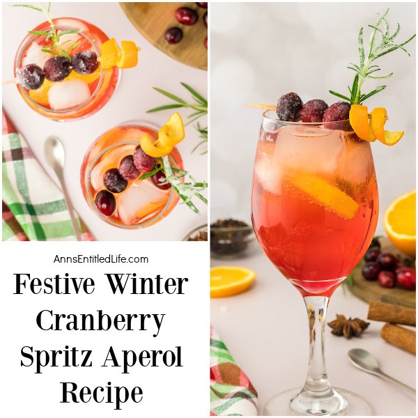 Festive Winter Cranberry Spritz Aperol Recipe. Enjoy the holiday season's flavors with this refreshing winter cranberry spritz Aperol beverage. This is a perfect blend of flavors for a festive winter cocktail. Cheers!